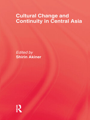 cover image of Cultural Change & Continuity In Central Asia